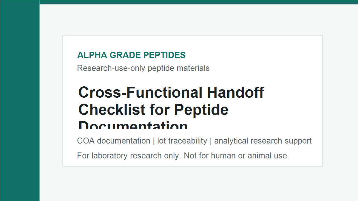 Cross-Functional Handoff Checklist for Peptide Documentation